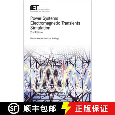 【3-4周达】精装 Power Systems Electromagnetic Transients Simulation [9781785614996]