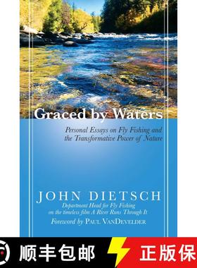 【3-4周达】Graced by Waters: Personal Essays on Fly Fishing and the Transformative Power of Nature [9781642934472]