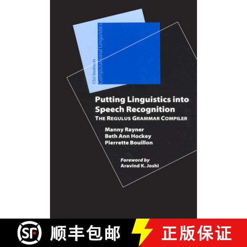 预订 Putting Linguistics Into Speech Recognition: The Regulus Grammar Compiler [9781575865263]