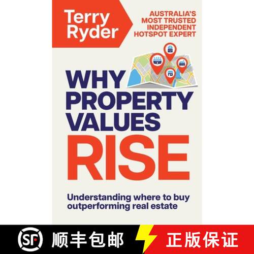 【3-4周达】Why Property Values Rise: Understanding where to buy outperforming real estate [9781923186378]