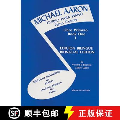 【3-4周达】Michael Aaron Curso Para Piano Piano Course Libro Primero Book 1 Edicion Bilingue/Bilingua... [9780769237756]
