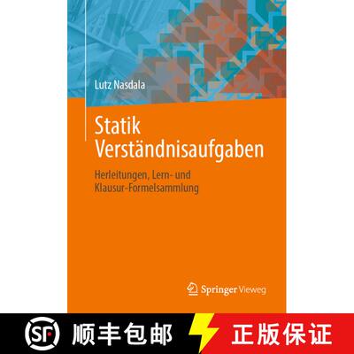 【3-4周达】Statik Verständnisaufgaben : Herleitungen, Lern- und Klausur-Formelsammlung (1. Aufl. 202... [9783658324834]