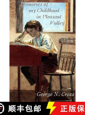 【3-4周达】Memories of My Childhood in Pleasant Valley [9780615666655]