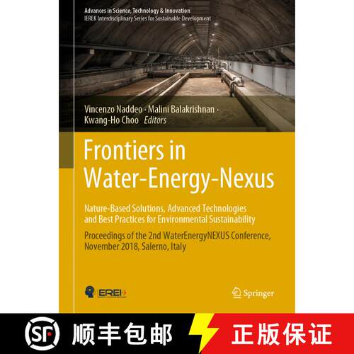【3-4周达】精装 Frontiers in Water-Energy-Nexus—Nature-Based Solutions, Advanced Technologies and Be... [9783030130671]