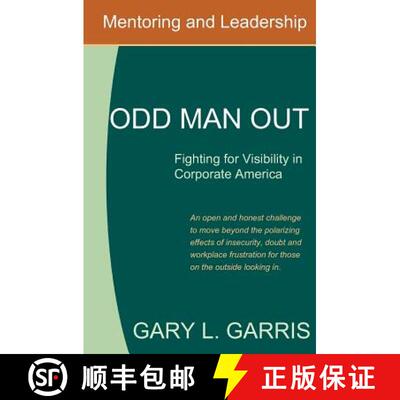 【3-4周达】Odd Man Out - Fighting for Visibility in Corporate America: For those on the outside looki... [9780989057318]