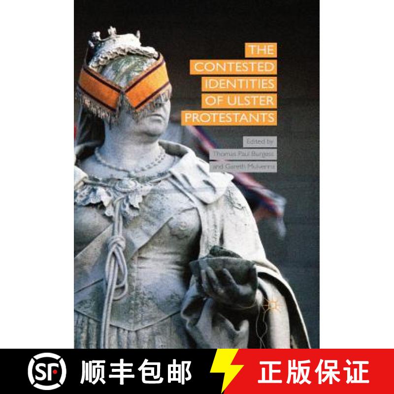 【3-4周达】The Contested Identities of Ulster Protestants [9781349497799]