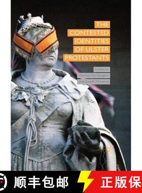 【3-4周达】The Contested Identities of Ulster Protestants (1st ed. 2015) (1st ed. 2015) [9781349497799]