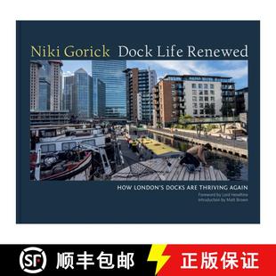 Dock 9781911397311 Again 4周达 Docks Renewed Life Thriving How are London
