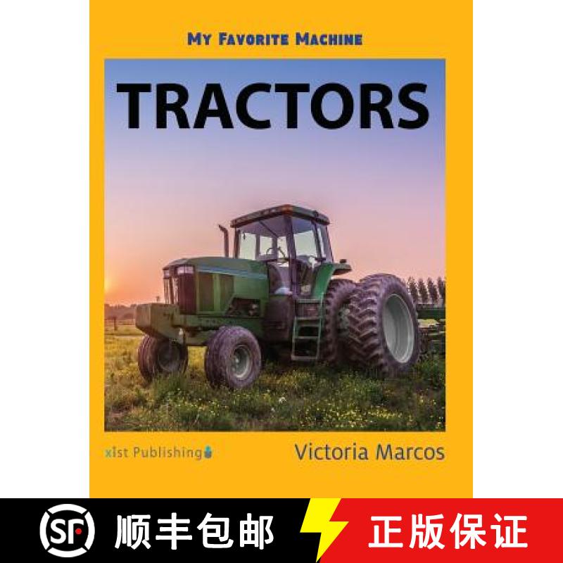 【2-3周达】My Favorite Machine: Tractors [9781532410741]