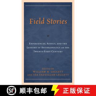 First Stories and Affect 预订 Lessons Twenty Century Experiences Anthropology 9781793643964 the Field