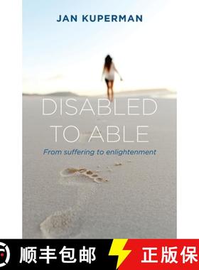 【3-4周达】Disabled to Able :  From suffering to enlightenment [9780645139921]