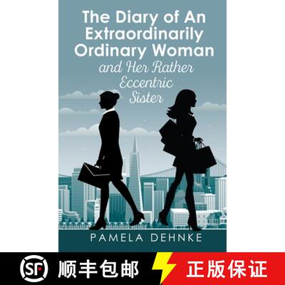 【3-4周达】The Diary of An Extraordinarily Ordinary Woman: and Her Rather Eccentric Sister [9781087956268]
