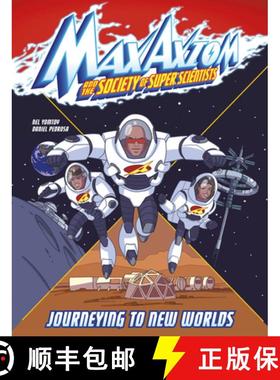 预订 Journeying to New Worlds: A Max Axiom Super Scientist Adventure [9781666337037]