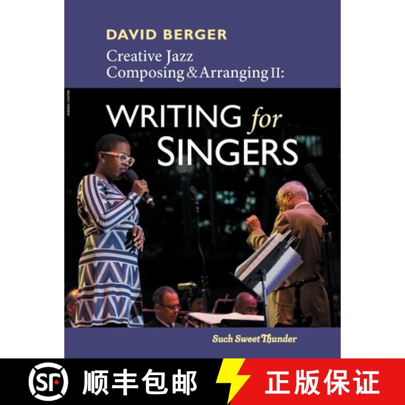 【3-4周达】Creative Jazz Composing and Arranging II: Writing for Singers [9781733593106]