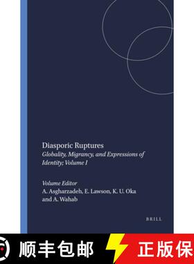 预订 Diasporic Ruptures: Globality, Migrancy, and Expressions of Identity; Volume I [9789087900502]
