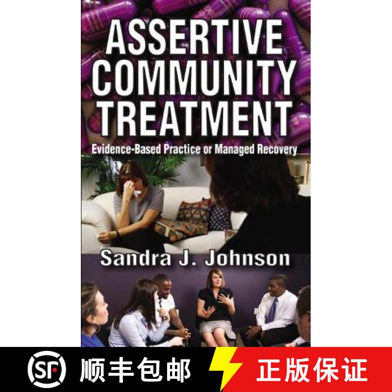 【3-4周达】Assertive Community Treatment: Evidence-Based Practice or Managed Recovery [9781138507449]