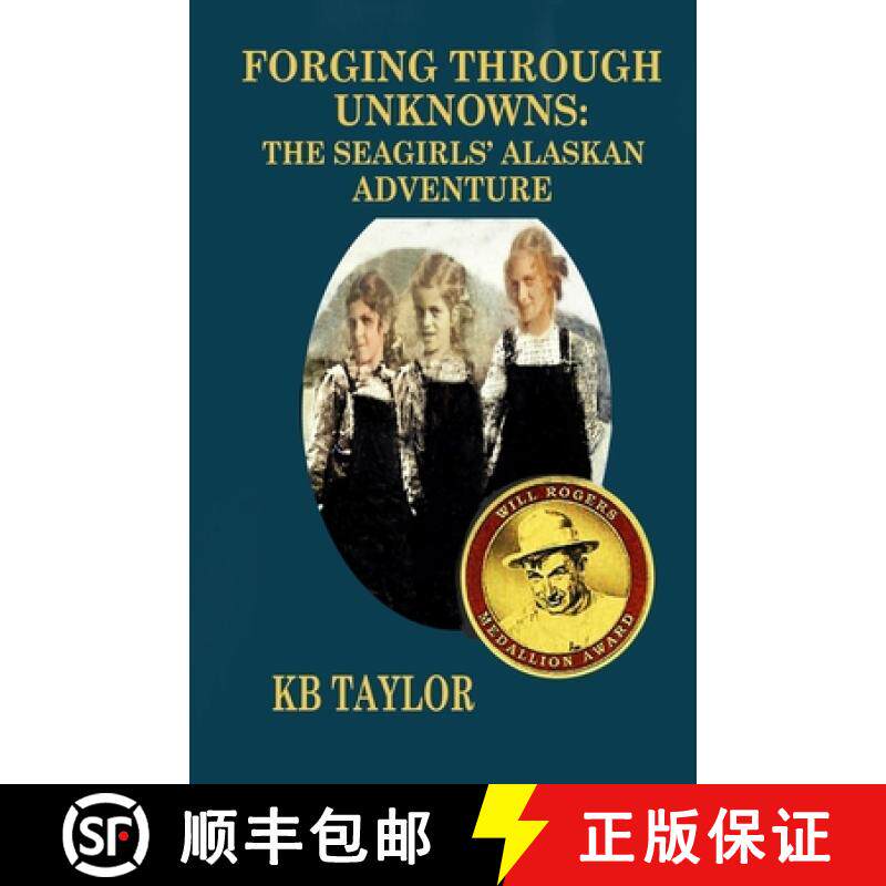 【3-4周达】Forging Through Unknowns: The Seagirls' Alaskan Adventure [9781733369787]
