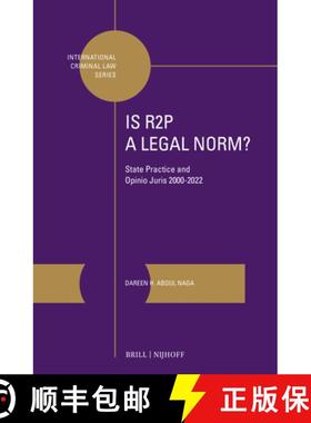预订 Is R2p a Legal Norm?: State Practice and Opinio Juris 2000-2022 [9789004706729]