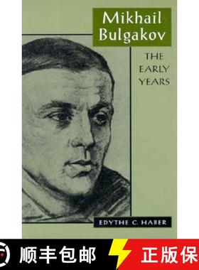 【3-4周达】Mikhail Bulgakov: The Early Years [9780674574182]