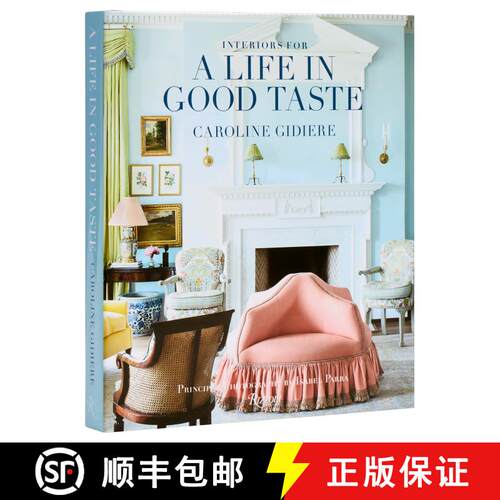【3-4周达】精装 Interiors for a Life in Good Taste: Interiors for Living Well [9780847846139]