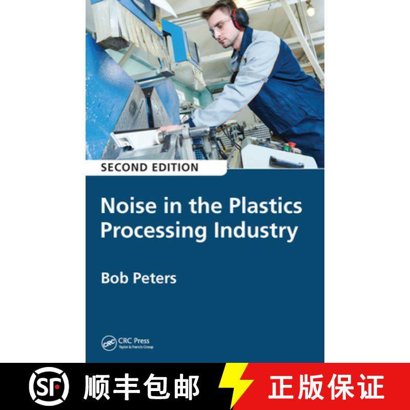【3-4周达】Noise in the Plastics Processing Industry, 2nd Edition [9780367657000]