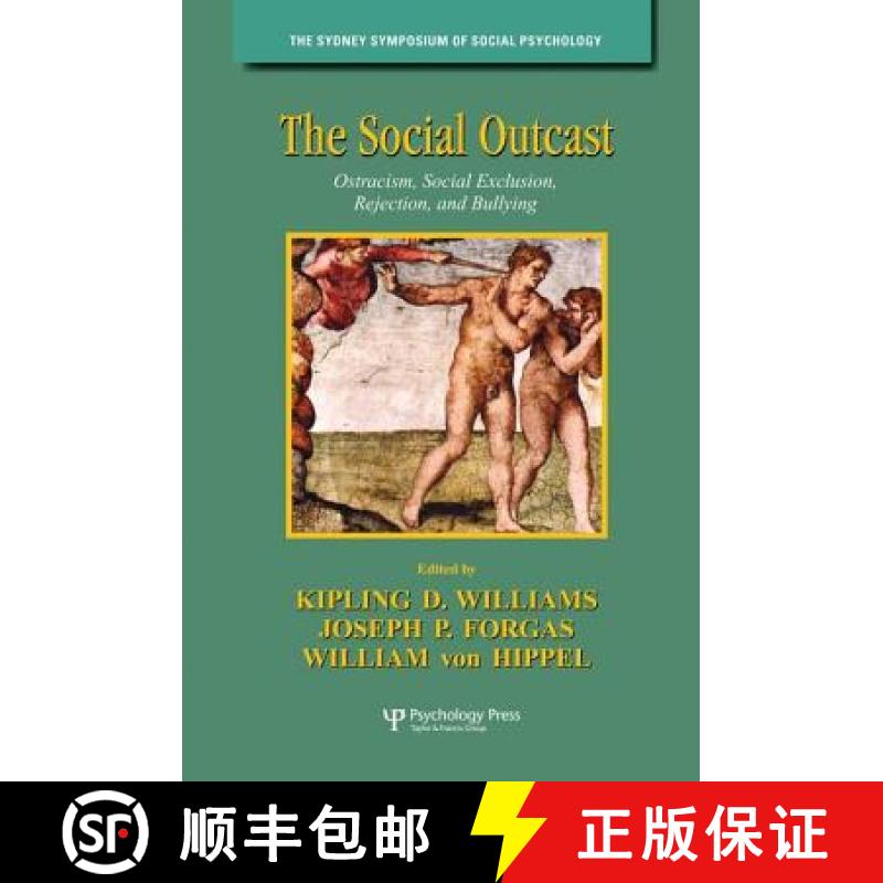 【3-4周达】The Social Outcast : Ostracism, Social Exclusion, Rejection, and Bullying [9781138006133]