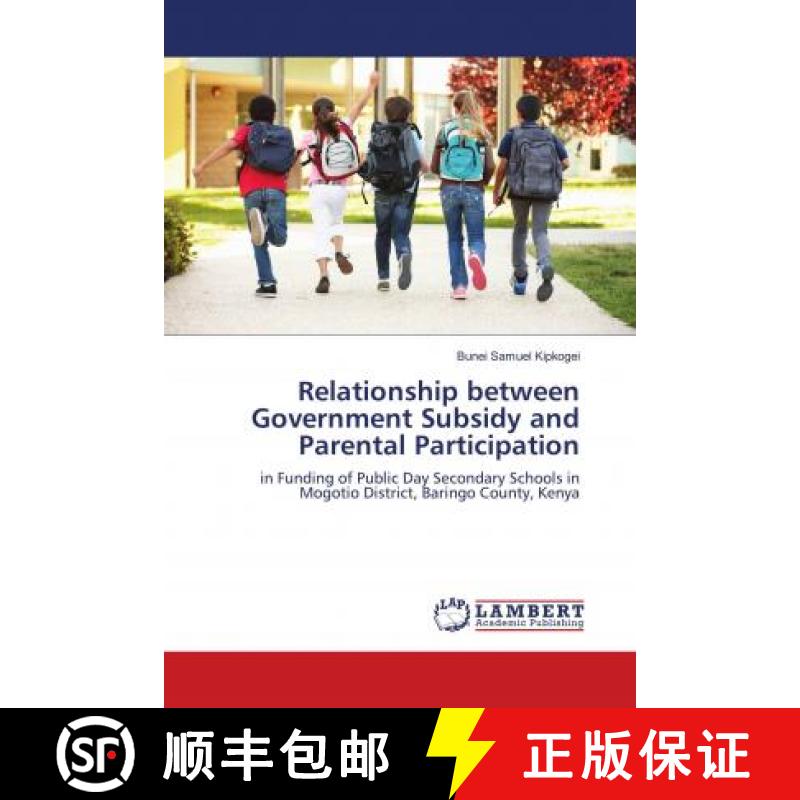 预订 Relationship between Government Subsidy and Parental Participation [9783659330698]