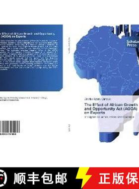 预订 The Effect of African Growth and Opportunity Act (AGOA) on Exports [9786202301060]