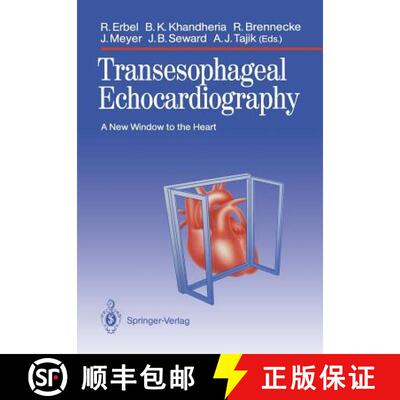 【3-4周达】Transesophageal Echocardiography: A New Window to the Heart [9783642742590]