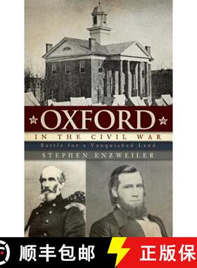 预订 Oxford in the Civil War: Battle for a Vanquished Land [9781540217998]
