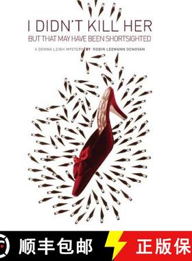 预订 I Didn't Kill Her But That May Have Been Shortsighted [9781943976003]