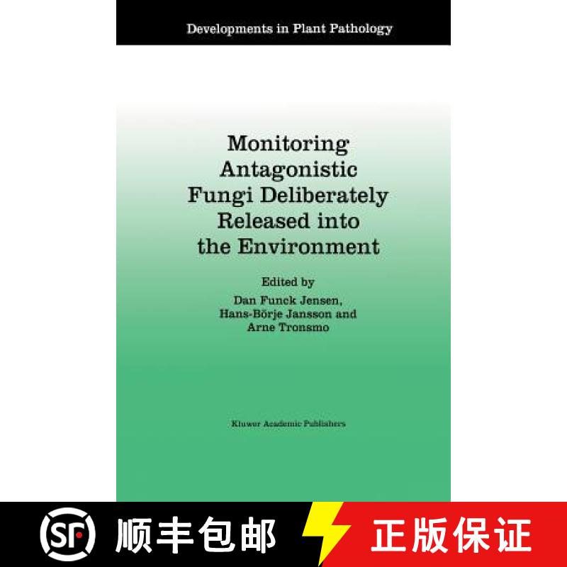 【3-4周达】Monitoring Antagonistic Fungi Deliberately Released Into the Environment [9789401072601]