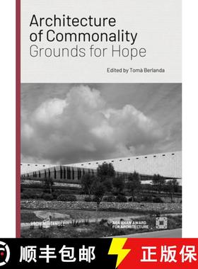 【3-4周达】Architecture of Commonality: Grounds for Hope [9783966800266]