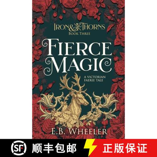 【3-4周达】Fierce Magic: A Victorian Faerie Tale [9781960033130]