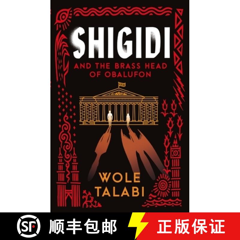 【2-3周达】Shigidi and the Brass Head of Obalufon : The Nebula Award finalist and gripping magical he... [9781399615655]