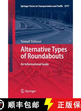 【3-4周达】Alternative Types of Roundabouts : An Informational Guide [9783319378640]