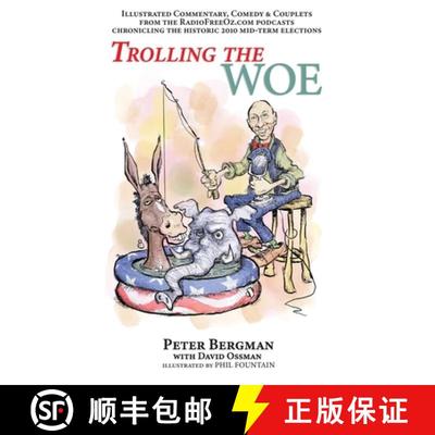 【3-4周达】Trolling the Woe - Illustrated Commentary, Comedy & Couplets from Radiofreeoz.com [9781629337029]