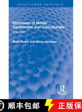 【3-4周达】Dictionary of British Cartoonists and Caricaturists: 1730-1980 [9781032195063]