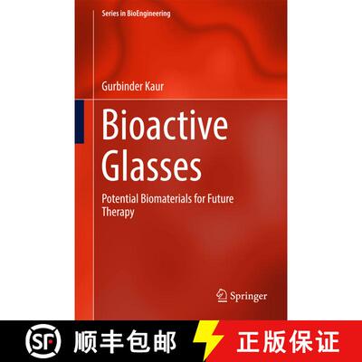 【3-4周达】Bioactive Glasses : Potential Biomaterials for Future Therapy (1st ed. 2017) (1st ed. 2017... [9783319457154]