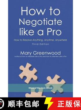 预订 How to Negotiate like a Pro: How to Resolve Anything, Anytime, Anywhere [9781532031168]