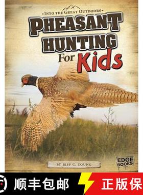 预订 Pheasant Hunting for Kids [9781429699006]