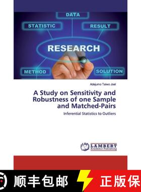 预订 A Study on Sensitivity and Robustness of one Sample and Matched-Pairs [9786202518543]