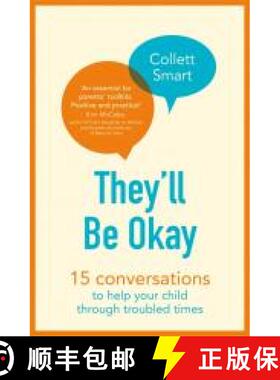 【3-4周达】They'll Be Okay: 15 conversations to help your child through troubled times [9780349422169]