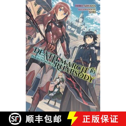 【3-4周达】Death March to the Parallel World Rhapsody, Vol. 16 (Light Novel): Volume 16 [9781975320843]