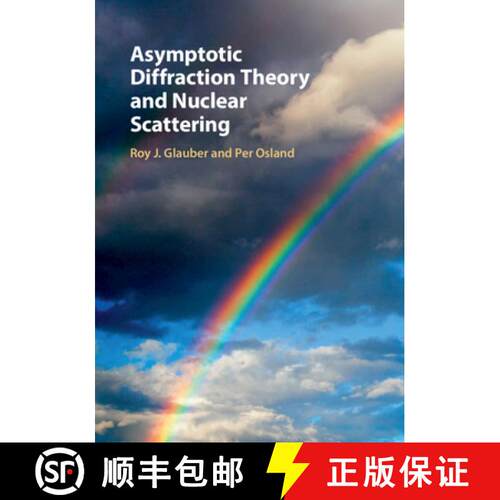 【3-4周达】精装 Asymptotic Diffraction Theory and Nuclear Scattering [9781107104112]
