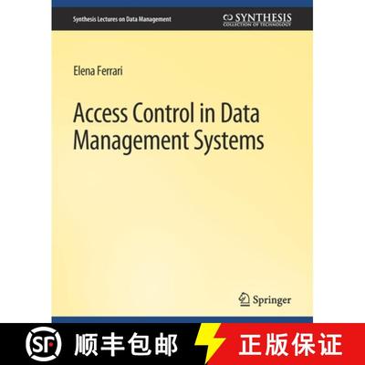 【4周达】Access Control in Data Management Systems : A Visual Querying Perspective [9783031007088]