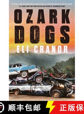 【3-4周达】Ozark Dogs: the acclaimed US crime thriller from the award-nominated author [9781035401741]