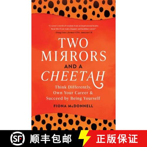 【3-4周达】Two Mirrors and a Cheetah: Think Differently, Own Your Career and Succeed by Being Yourself [9781739926304]