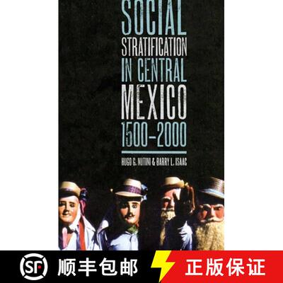 【3-4周达】Social Stratification in Central Mexico, 1500-2000 [9780292723511]