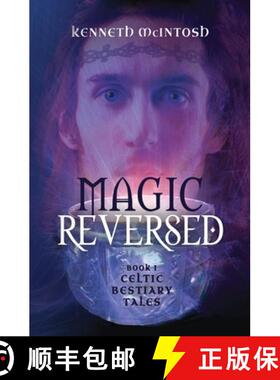 【3-4周达】Magic Reversed: Celtic Bestiary Tales Book 1 [9781625248176]